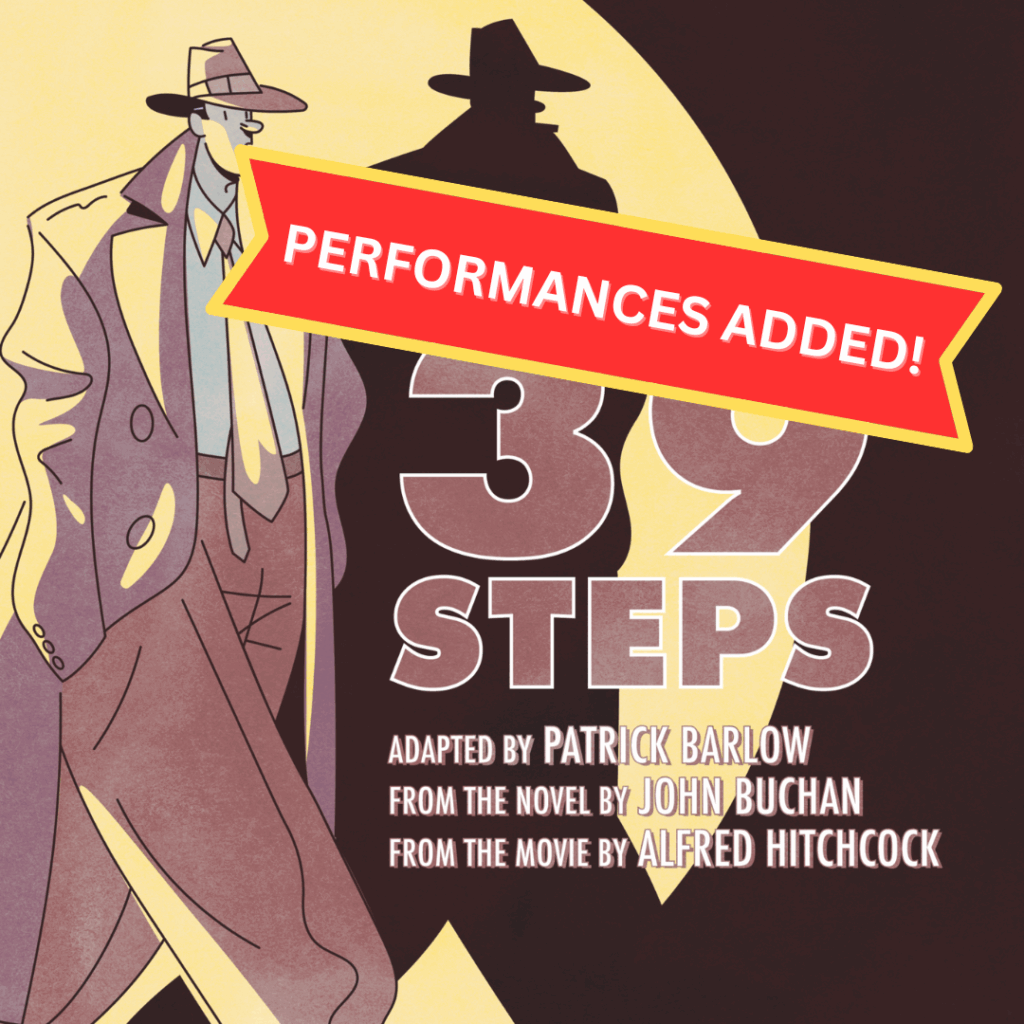 Adapted by Patrick Barlow
July 12 – Aug. 10, 2025
